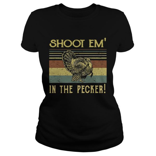 Turkey Hunter shoot em’ in the pecker retro shirt