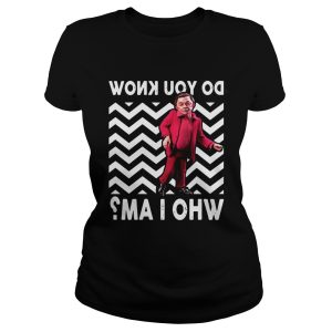 Twin Peaks Do You Know Who I Am Reverse Speech Shirt 1