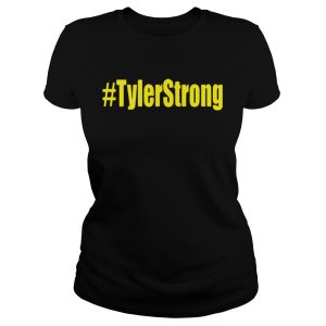 Tyler Strong #Tylerstrong shirt 1 Tyler Strong Tylerstrong shirt 2