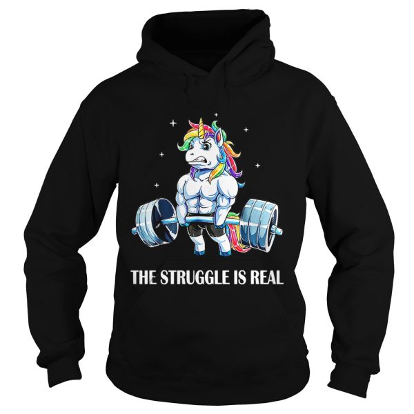 Unicorn gym the struggle is real shirt