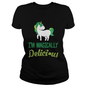 Unicorn i'm magically delecious shirt 1