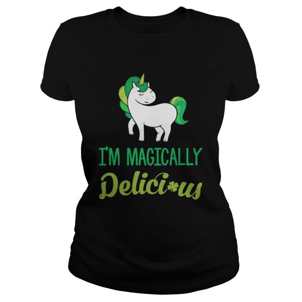 Unicorn i’m magically delecious shirt