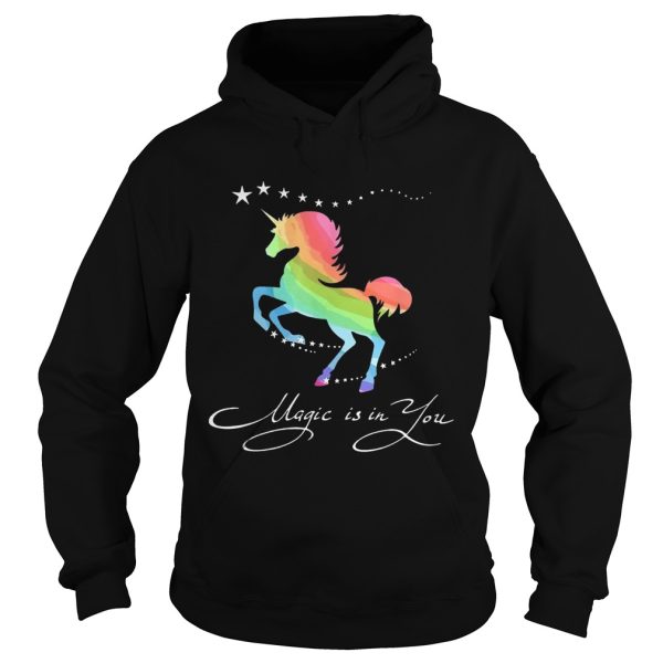 Unicorn magic in you shirt