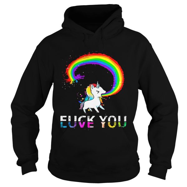 Unicorn rainbow fuck you love you shirt