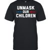 Unmask Our Children Election Shirt