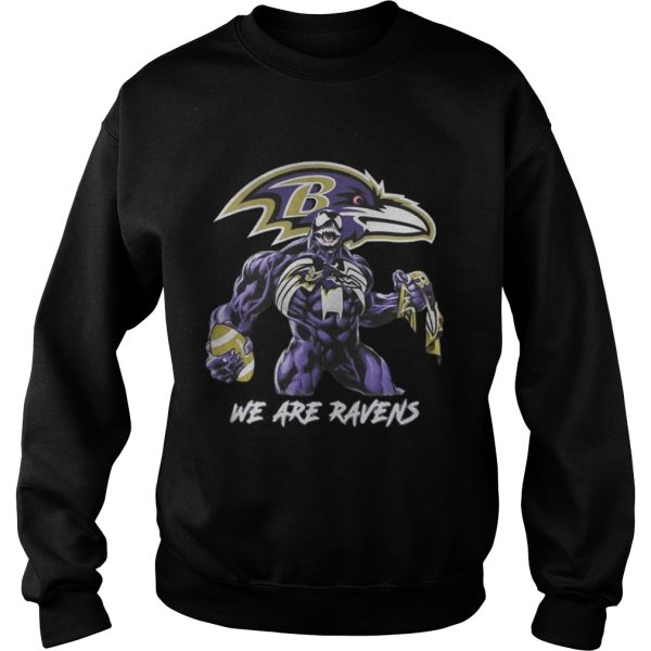 Venom we are Baltimore Ravens shirt