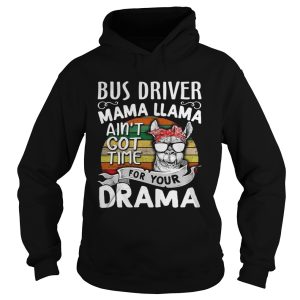 Vintage Bus driver mama llama ain't got time for your drama shirt 2