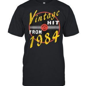 Vintage Hit From 1984 Vinyl – Born In 1984 Vintage Birthday T-Shirt