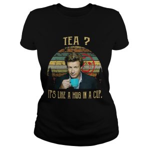 Vintage Tea It s Like A Hug In A Cup Patrick Jane Shirt 1