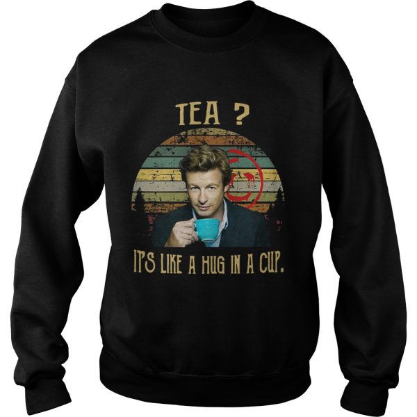 Vintage Tea It_s Like A Hug In A Cup Patrick Jane Shirt