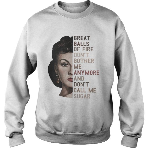 Vivien Leigh Great balls of fire don’t bother me anymore shirt