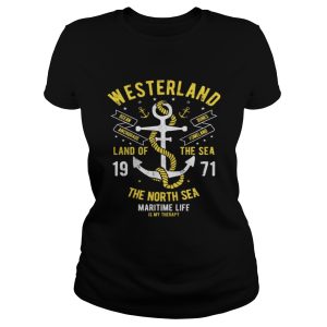 WESTERLAND SYLT NORDSEE Therapy Gifts T Shirts 1