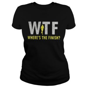 WTF wheres the finish shirt 1 WTF wheres the finish shirt 2
