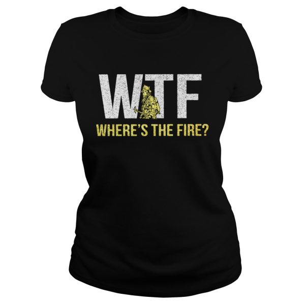 WTF wheres the fire shirt