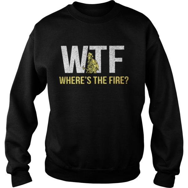 WTF wheres the fire shirt