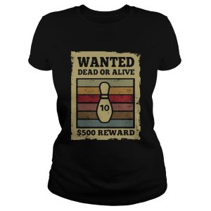 Wanted dead or alive S500 reward bowling vintage shirt 1