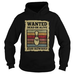 Wanted dead or alive S500 reward bowling vintage shirt 1 Wanted dead or alive S500 reward bowling vintage shirt 2