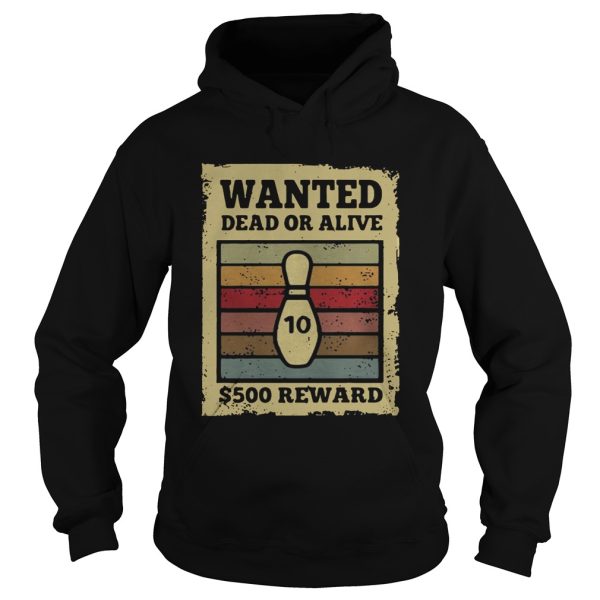 Wanted dead or alive S500 reward bowling vintage shirt