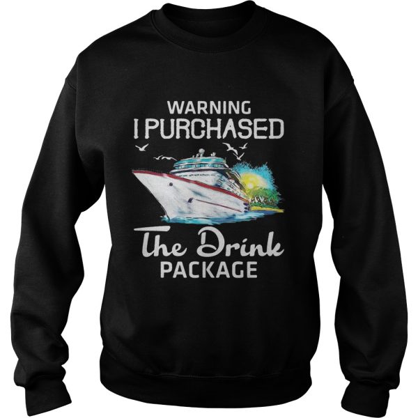 Warning I purchased the drink package shirt