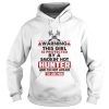 Warning this girl is protected by a smokin hot hunter shirt