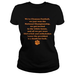 We're Clemson Football We Just Won The National Championship shirt 2
