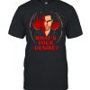 What’s It You Desire Tom Ellis T-shirt