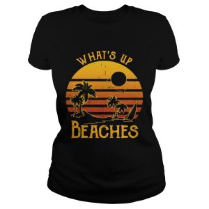 What's up beaches sunset shirt 1