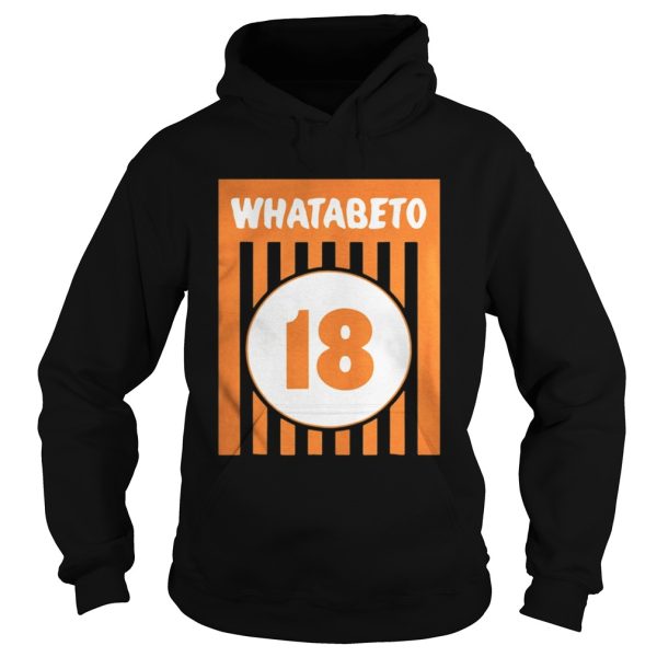 Whatabeto Beto O Rourke Whataburger Midterm Elections shirt