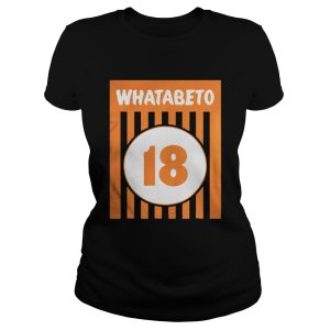 Whatabeto Beto O Rourke Whataburger Midterm Elections shirt 2