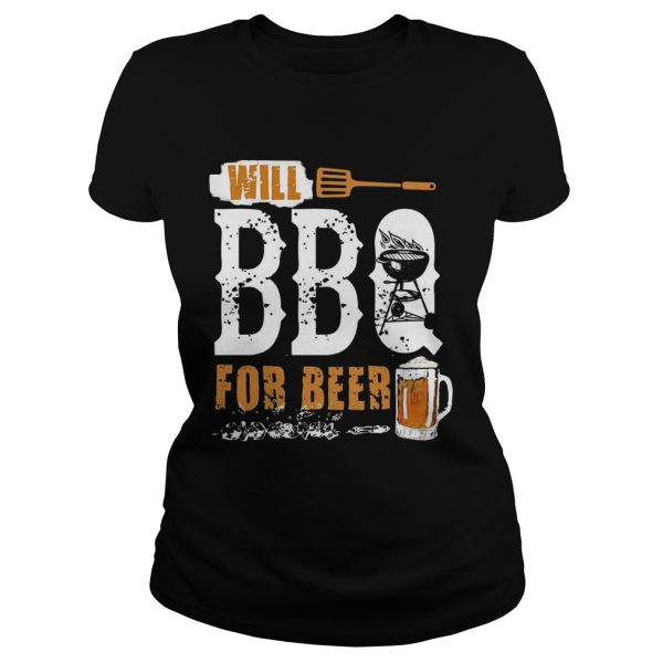 Will BBQ For Beer Funny Grilling Vintage Shirt For Beer Lover Shirt