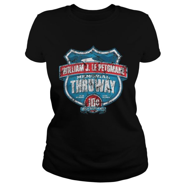 William J Lepetomane Memorial Thruway shirt