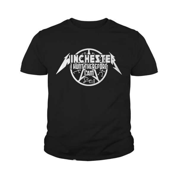 Winchester I hunt therefore I am shirts