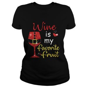 Wine Is My Favorite Fruit Christmas Shirt 2