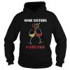 Wine sisters forever shirt