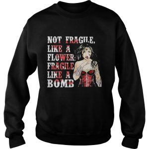 Wonder Woman not fragile like a flower fragile like a bomb shirt 3