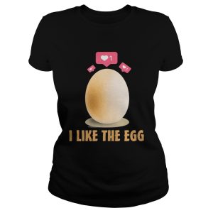 World Record Egg I Like The Egg T Shirt 2