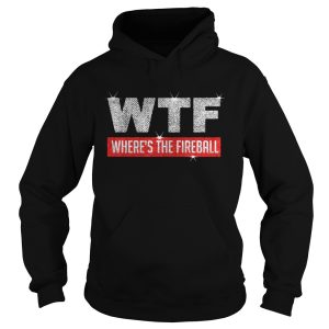 Wtf wheres the fireball Christmas shirt 1