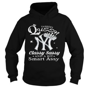 Yankees Queen classy sassy and a bit smart assy shirt 2