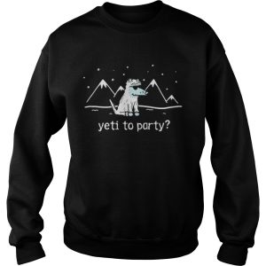 Yeti to party shirt 1 Yeti to party shirt 2