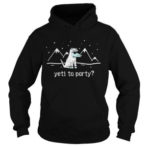 Yeti to party shirt 3 Yeti to party shirt 4