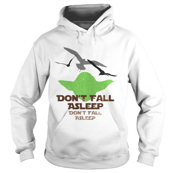 Yoda Seagulls dont fall asleep shirt