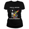 You’ll never walk alone autism shirt