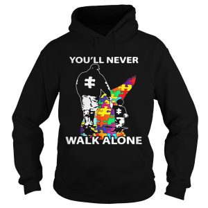 You'll never walk alone autism shirt 2