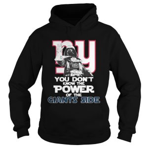 You Dont Know The Power Of The Giants Side Football TShirt 1