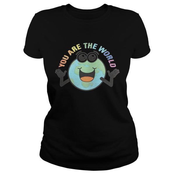 You are the world shirt