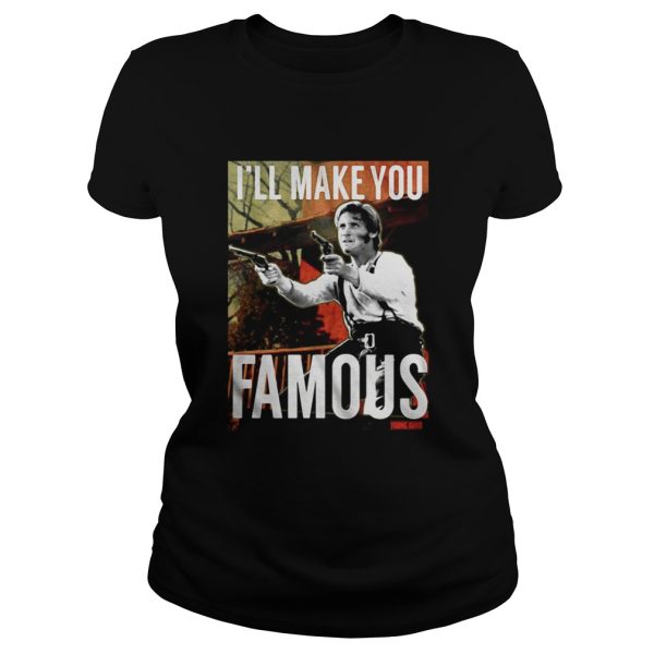 Young Guns Ill Make You Famous Shirt