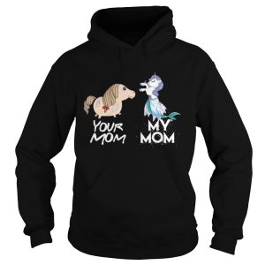 Your Mom my Mom unicorn mermaid Shirt 3