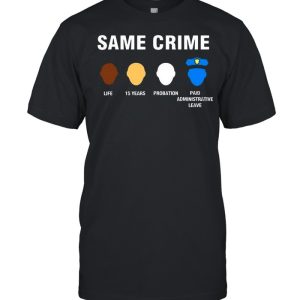 same crime shirt
