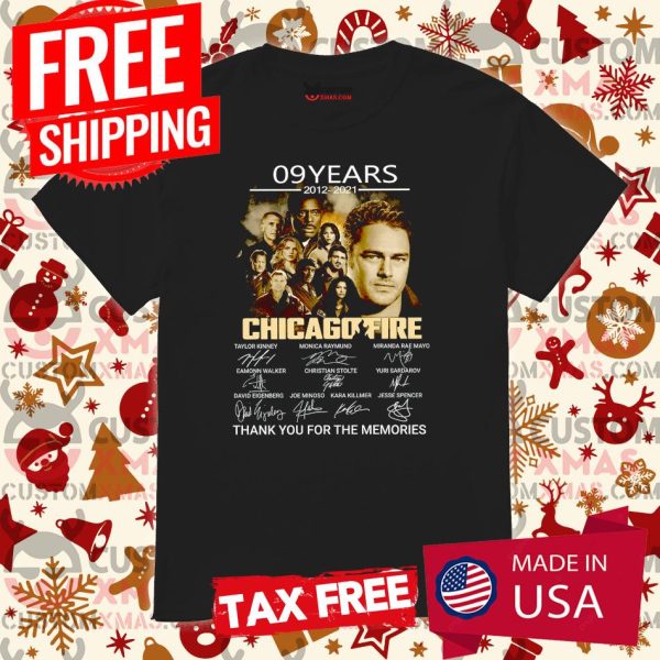 09 Years 2012 2021 Thank you For The Memories Signature Characters Chicago Fire Movie Shirt