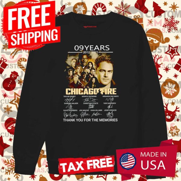 09 Years 2012 2021 Thank you For The Memories Signature Characters Chicago Fire Movie Shirt